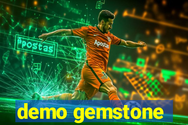 demo gemstone